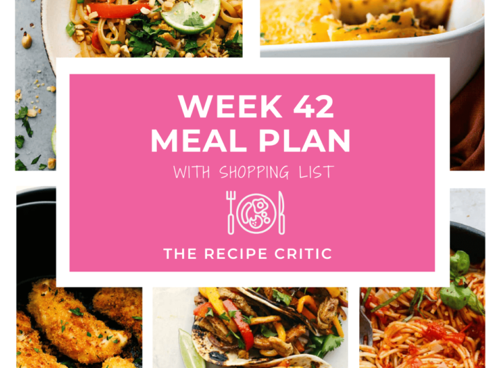 Weekly Meal Plan #42 | The Recipe Critic